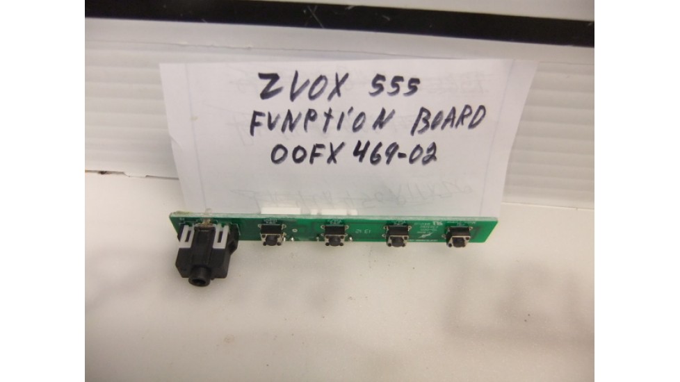 ZVOX 555 00FX0469-02 function board